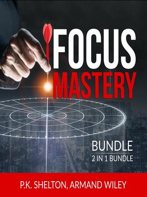 cover image of Focus Mastery Bundle, 2 in 1 Bundle